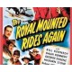 THE ROYAL MOUNTED RIDES AGAIN, 13 CHAPTER SERIAL, 1945